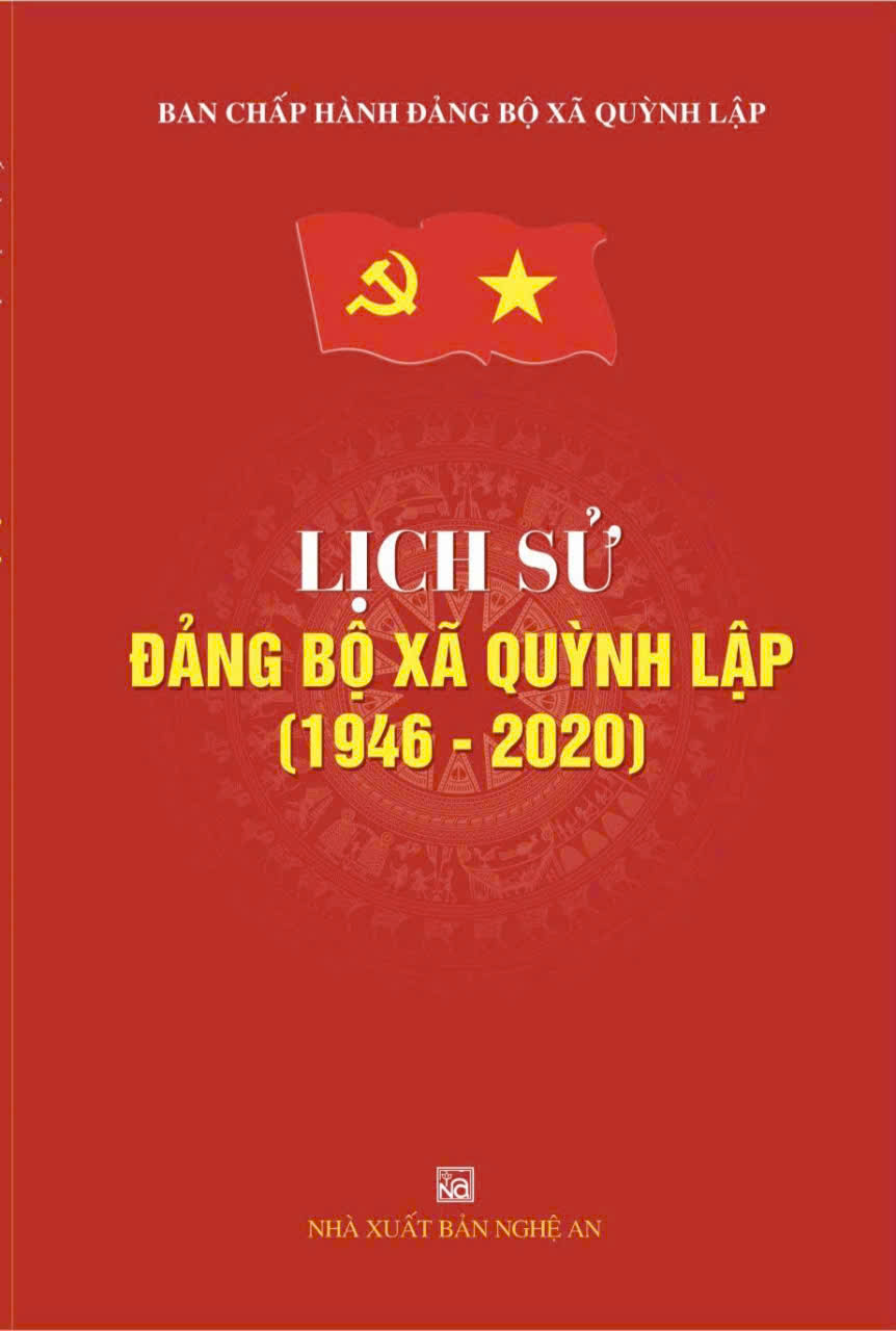 Cuốn sách "Lịch sử Đảng bộ xã Quỳnh Lập (1946-2020)"